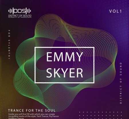 District Of Sound Trance for the Soul - Sylenth1 - By Emmy Skyer Synth Presets